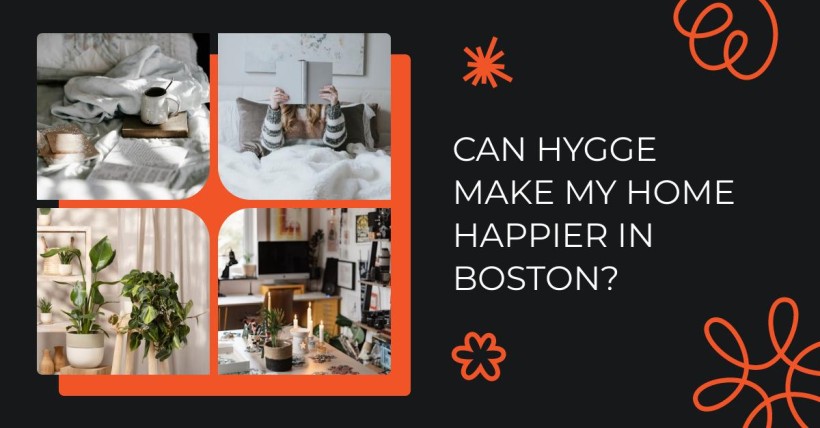 Can Hygge Make My Home Happier in Boston?