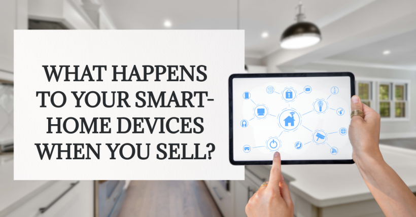 What Happens to Your Smart-Home Devices When You Sell?