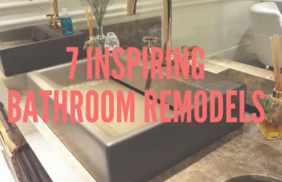 7 Inspiring Bathroom Remodel Tips