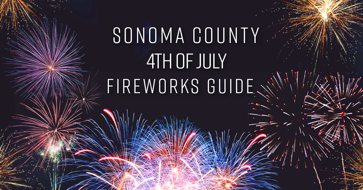 Sonoma County Fireworks Guide