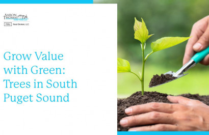 Grow Value with Green: Trees in South Puget Sound