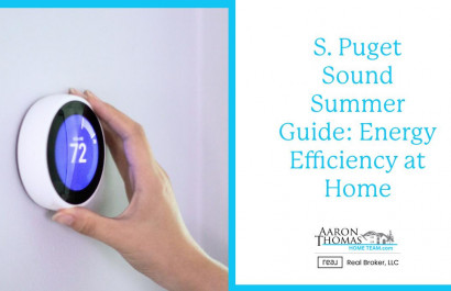 S. Puget Sound Summer Guide: Energy Efficiency at Home