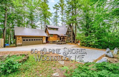 50 Alpine Shores | Woodstock, ME | $750K 