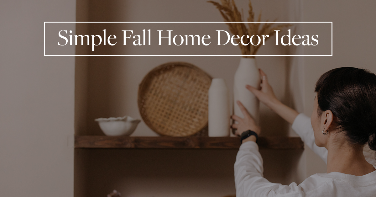 11 Simple Fall Home Decor Ideas