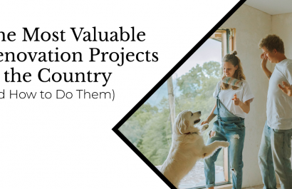 The Most Valuable Renovation Projects in the US (and How to Do Them)