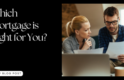 Which Mortgage is Right for You?