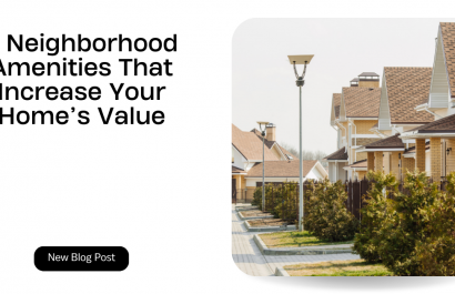 5 Neighborhood Amenities That Increase Your Home’s Value