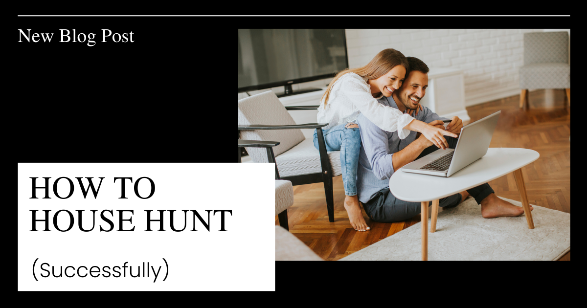 Tips for a Successful House Hunt