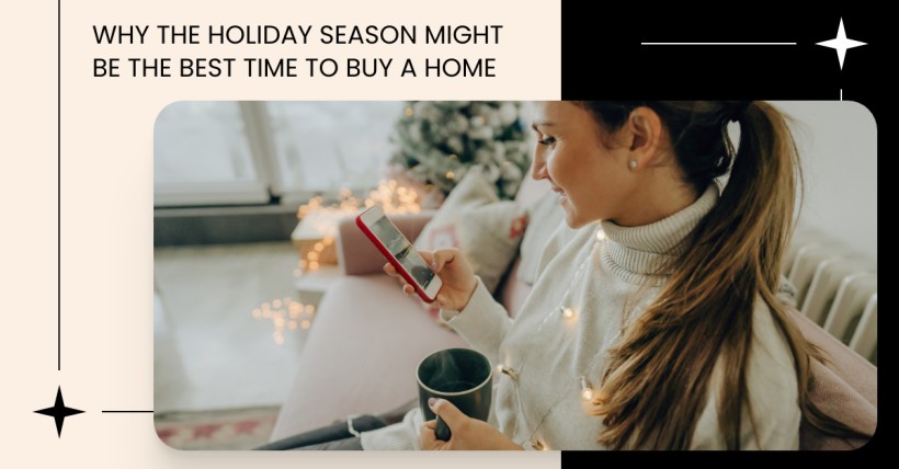 Why the Holiday Season Might Be the Best Time to Buy a Home