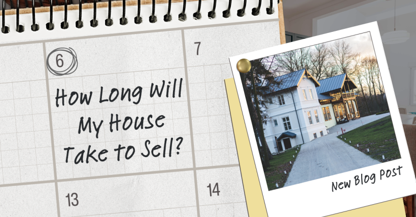 How Long Will My House Take to Sell?