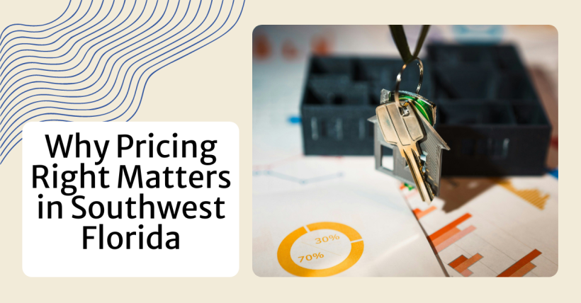 Why Pricing Right Matters in Southwest Florida
