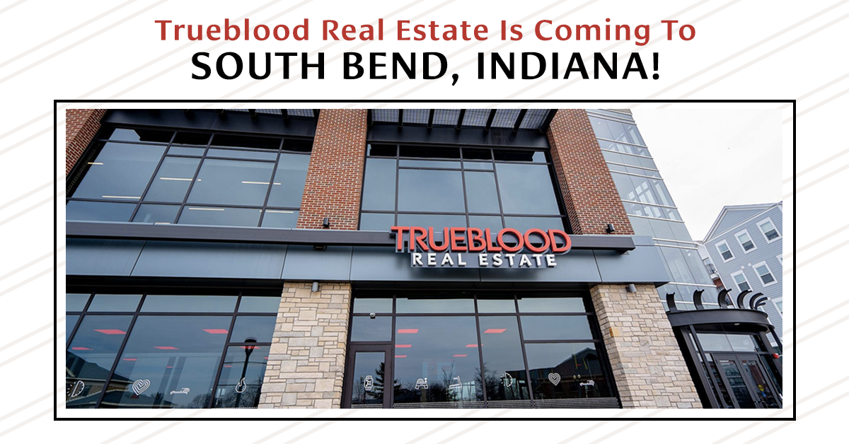 Level Up In Your Career In South Bend, IN With Trueblood Real Estate
