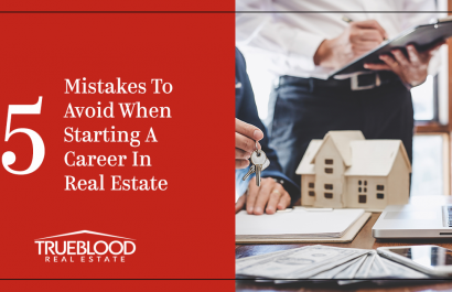 5 Mistakes To Avoid When Starting A Career In Real Estate