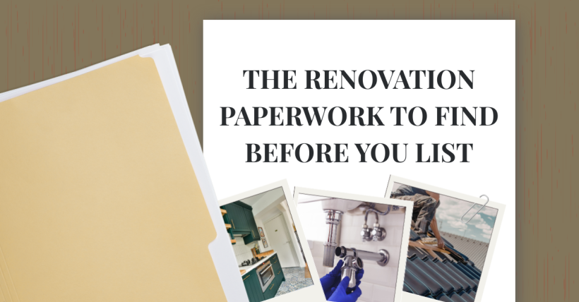 The Renovation Paperwork to Find Before You List