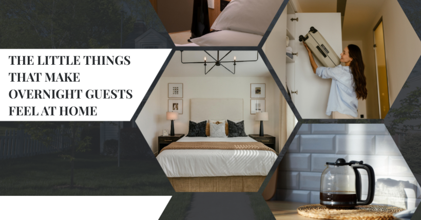 The Little Things That Make Overnight Guests Feel at Home
