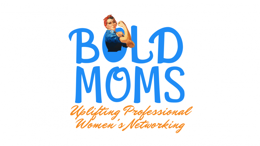 Bold Moms