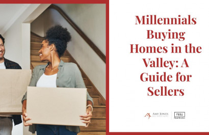 Millennials Buying Homes in the Valley: A Guide for Sellers