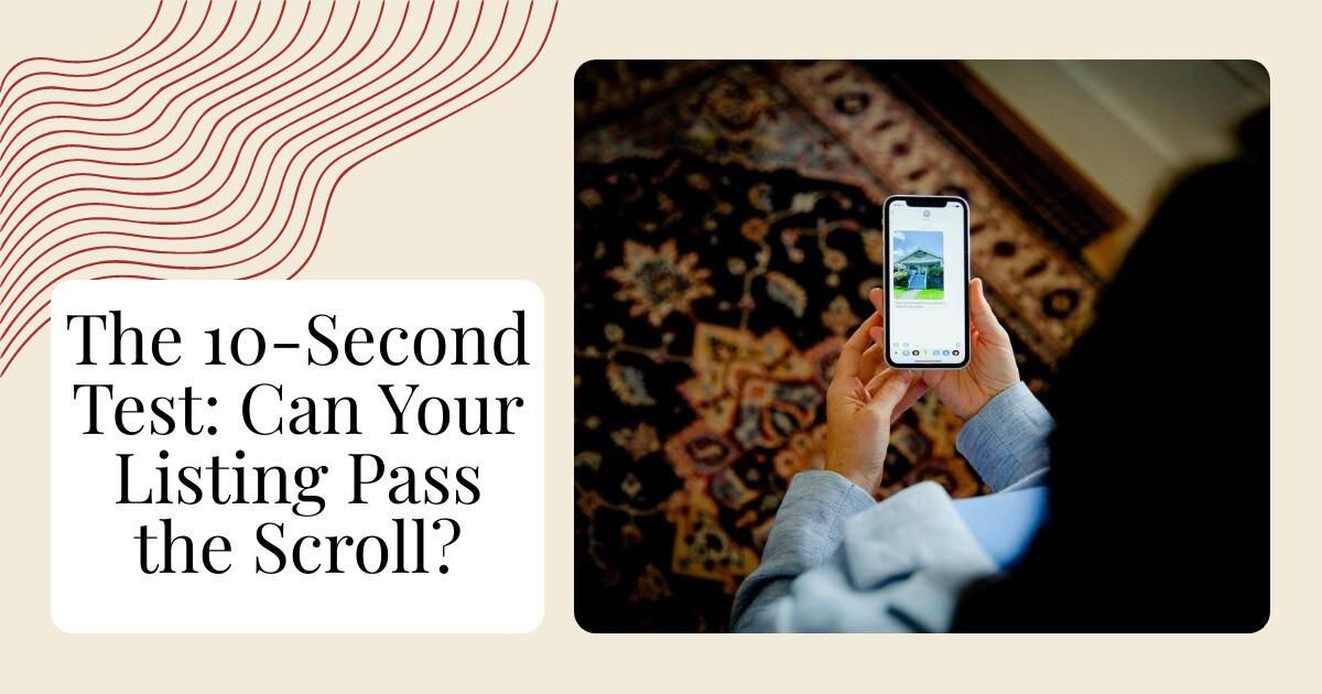 The 10-Second Test: Can Your Listing Pass the Scroll?