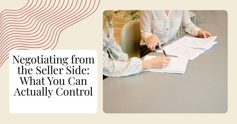 Negotiating from the Seller Side: What You Can Actually Control
