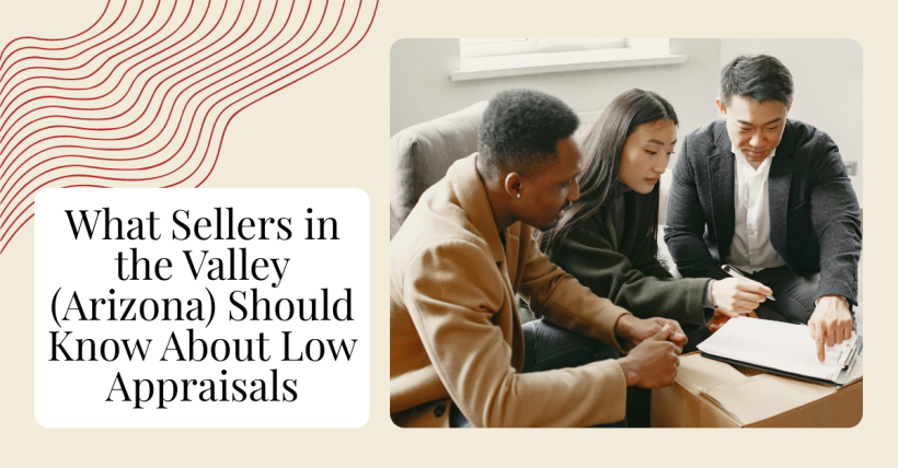 What Sellers in the Valley Should Know About Low Appraisals