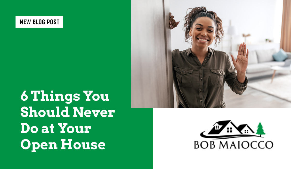 6 Things You Should Never Do at Your Evergreen Open House