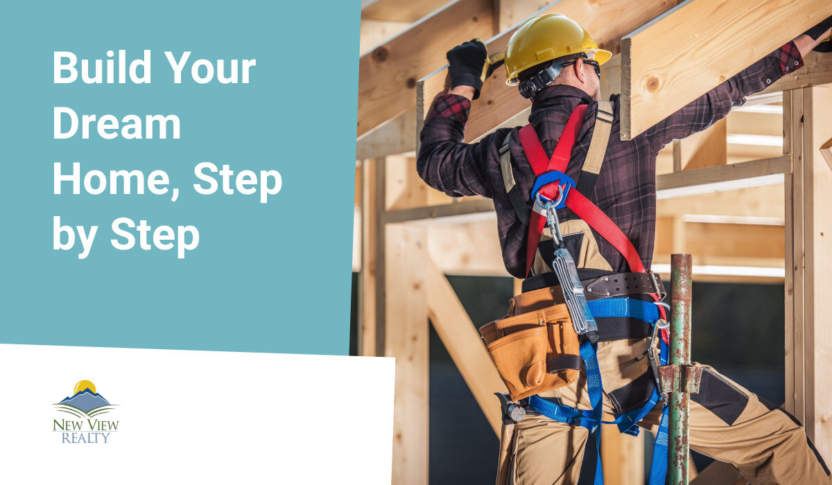 Build Your Own Dream Home, Step by Step