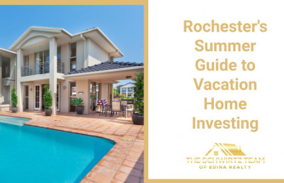 Rochester's Summer Guide to Vacation Home Investing