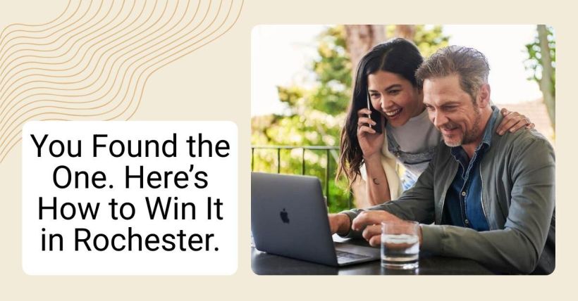 You Found the One. Here’s How to Win It in Rochester.