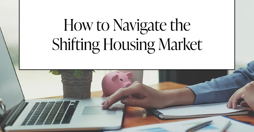 Learning How to Navigate Shifts in the Real Estate Market