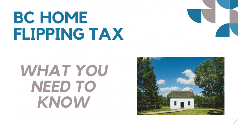 New BC Home Flipping Tax: What Real Estate Investors Need to Know