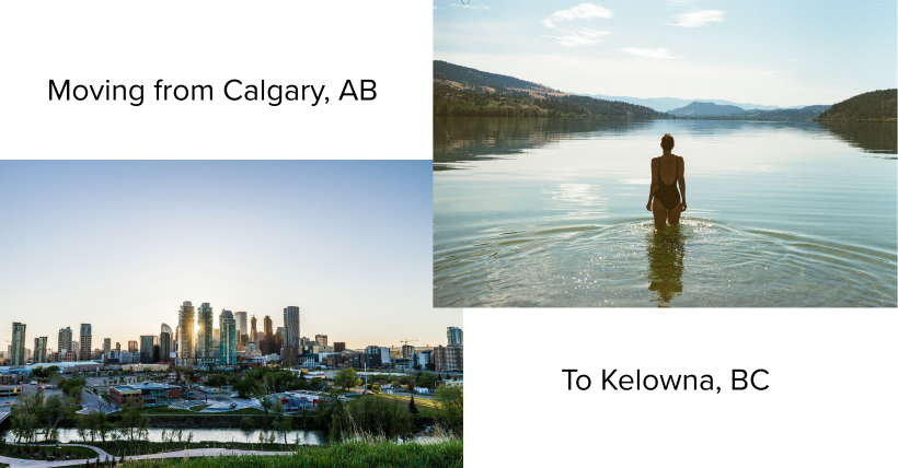 Moving from Calgary to Kelowna: What You Need to Know