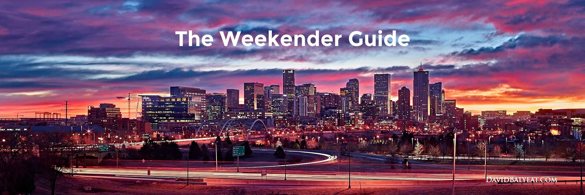 Weekender Guide for Denver