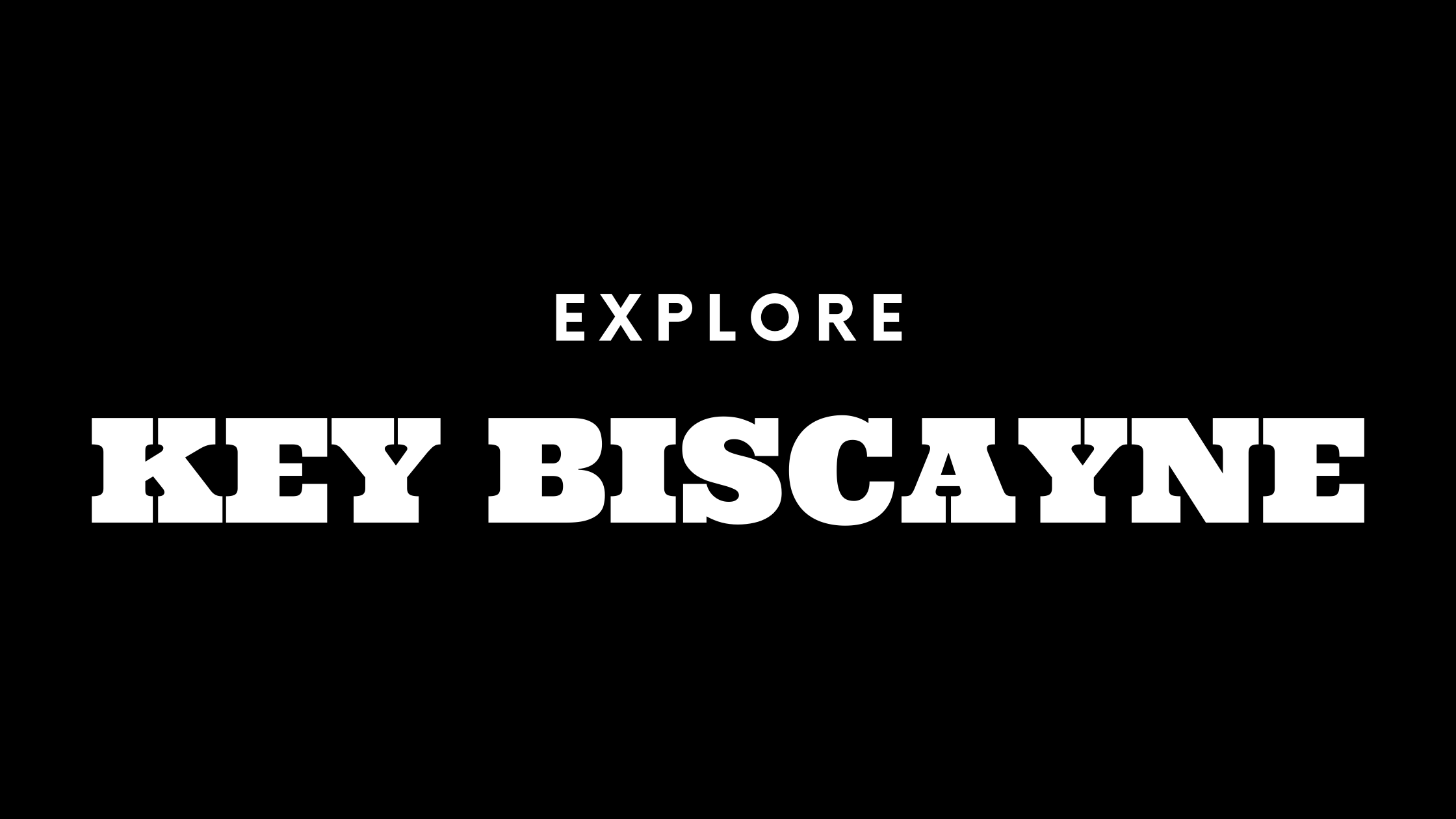 Explore Key Biscayne