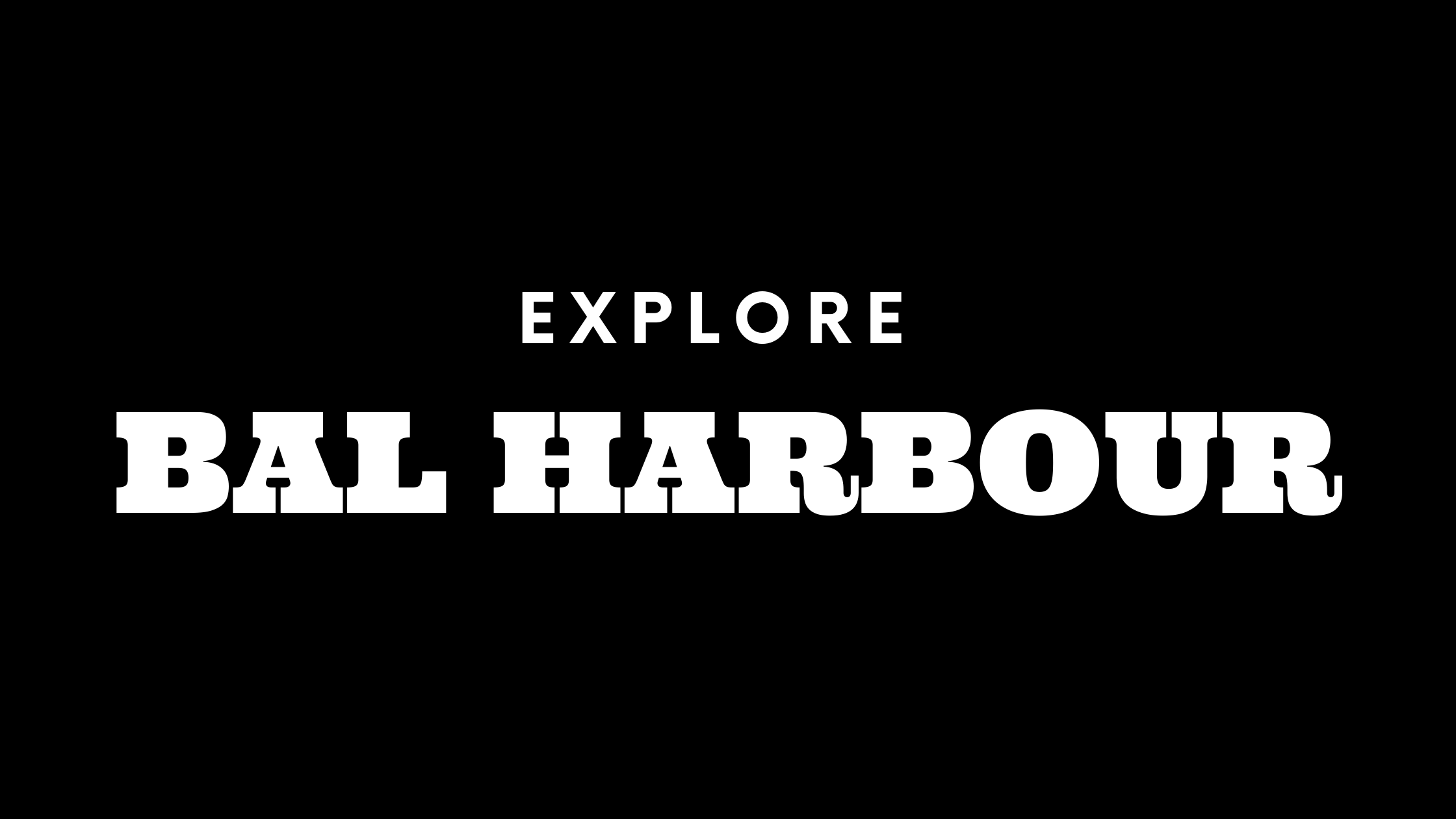 Explore Bal Harbour