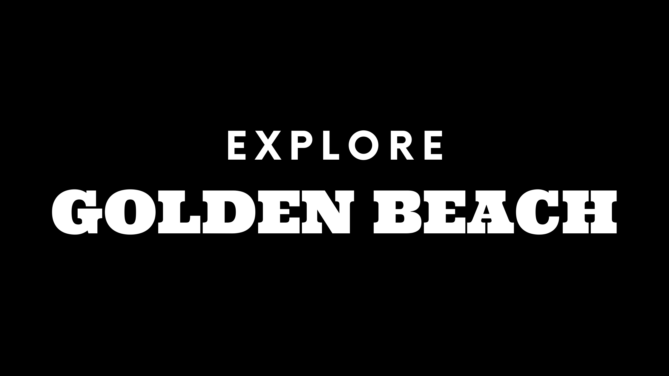 Explore Golden Beach