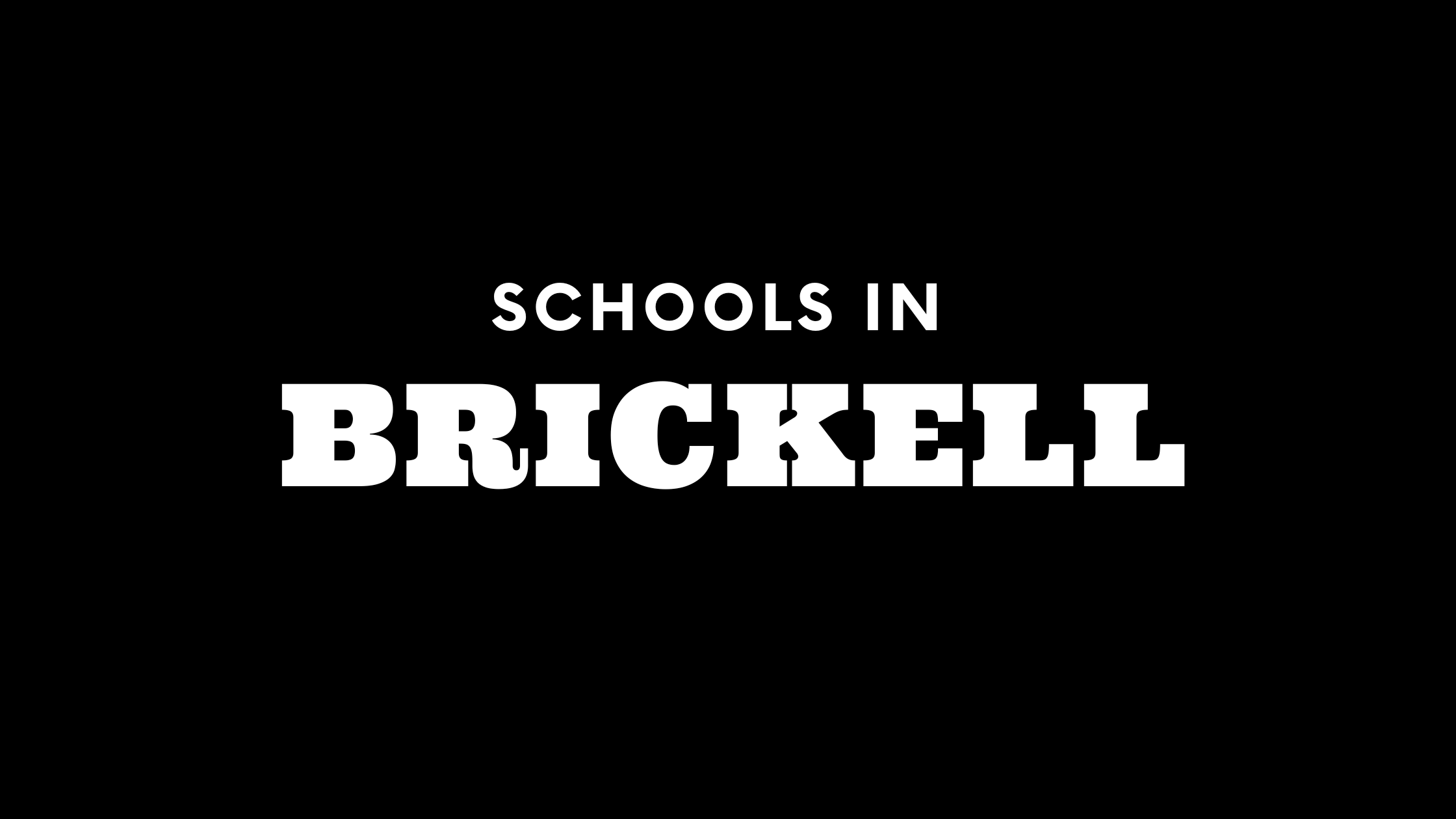 Schools in Brickell