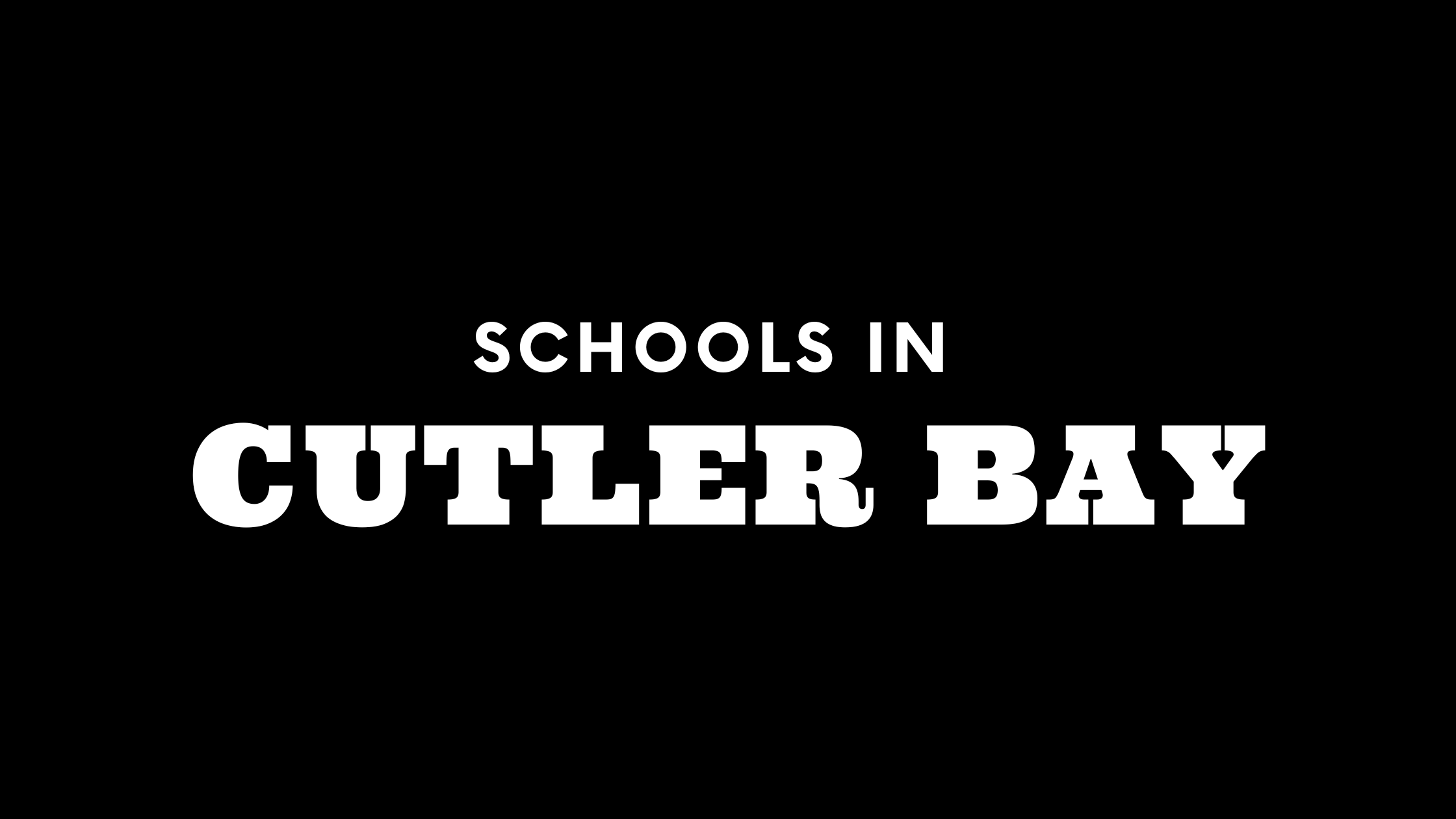 Schools in Cutler Bay