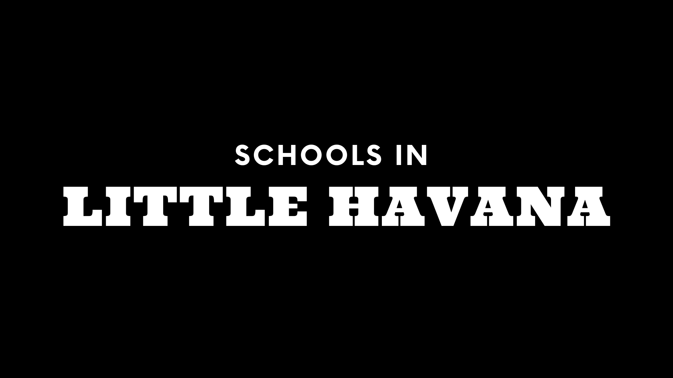 Schools in Little Havana