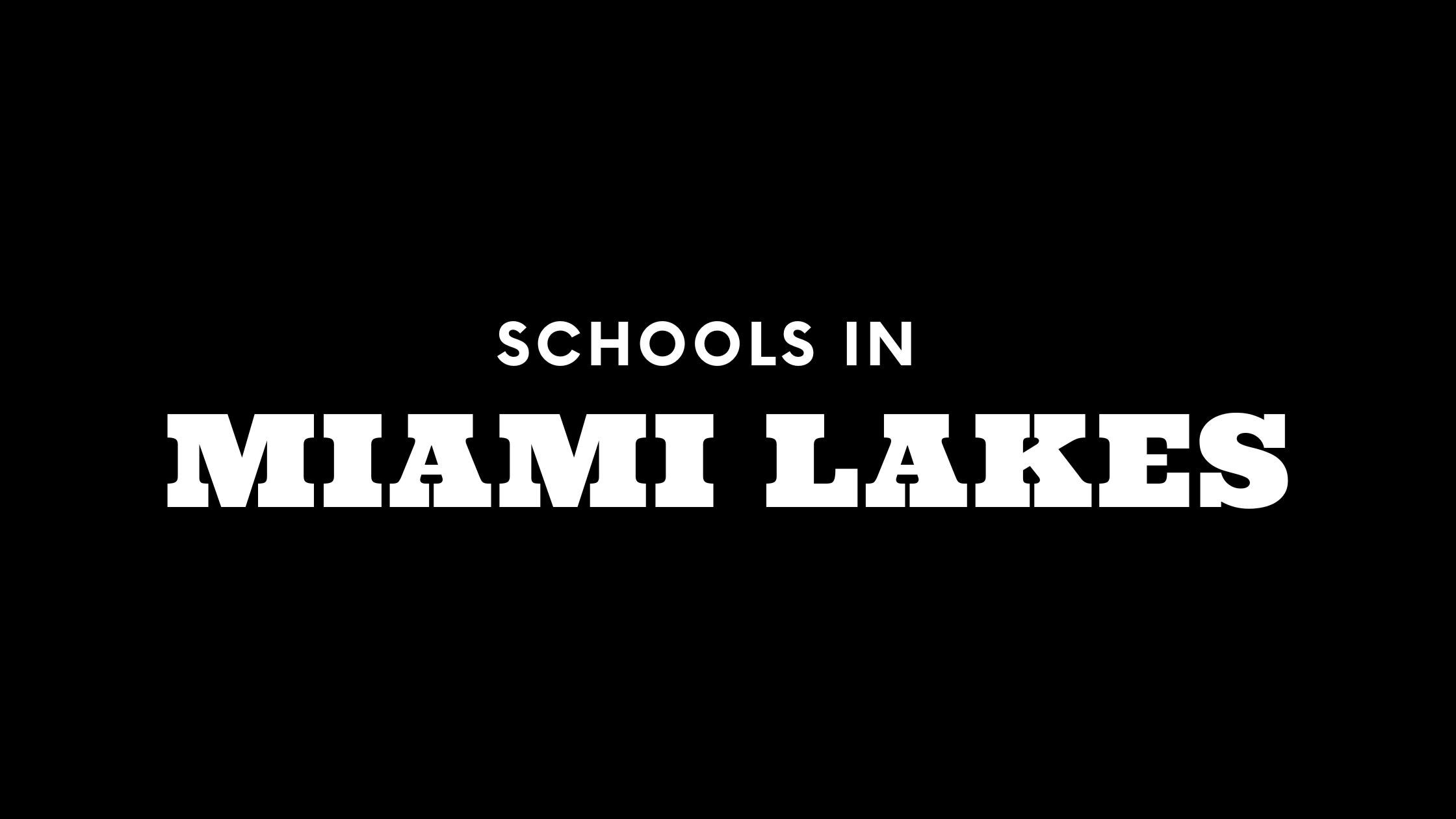 Best Schools in Miami Lakes