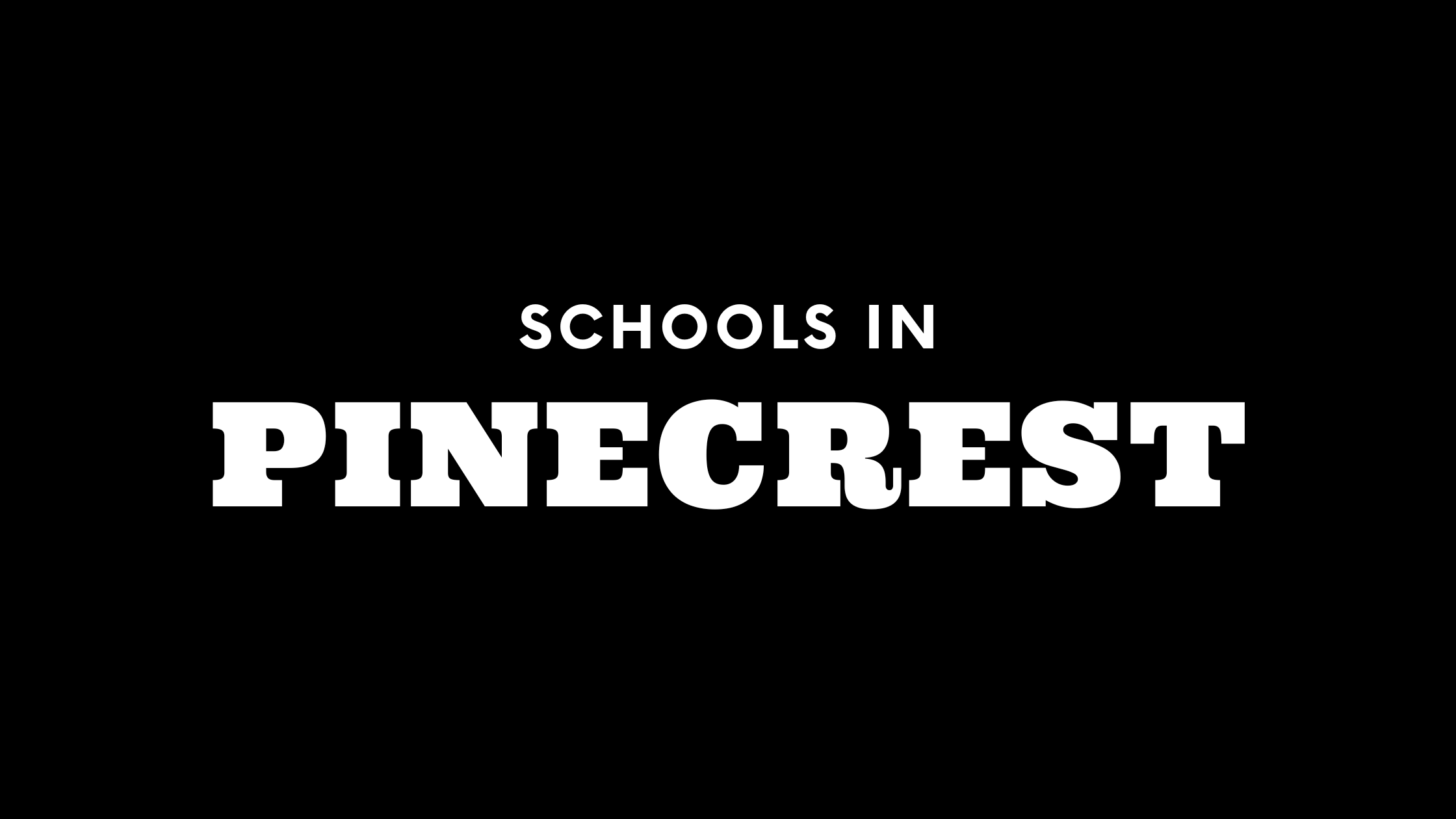 Best Schools in Pinecrest