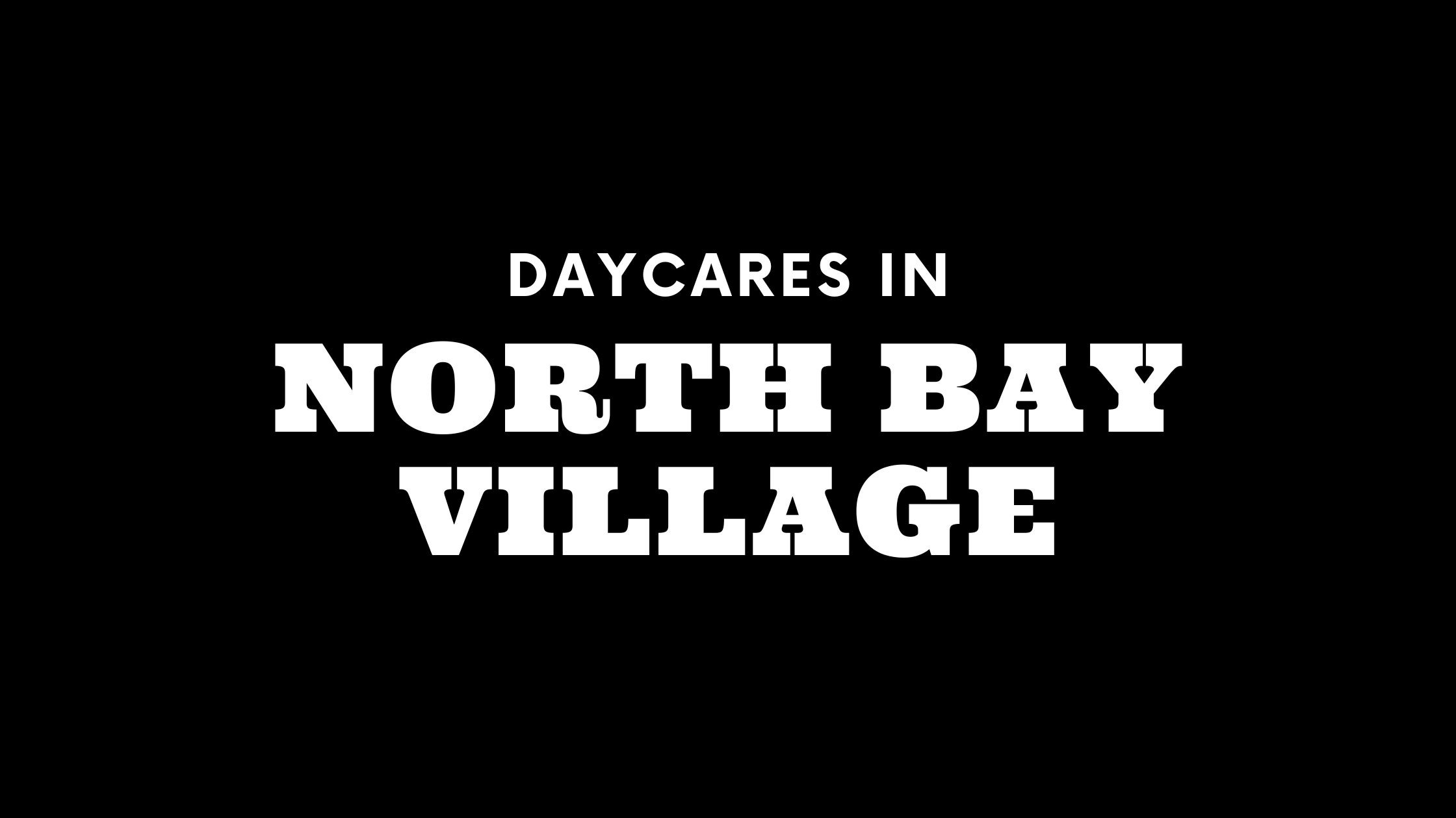 Daycares in North Bay Village