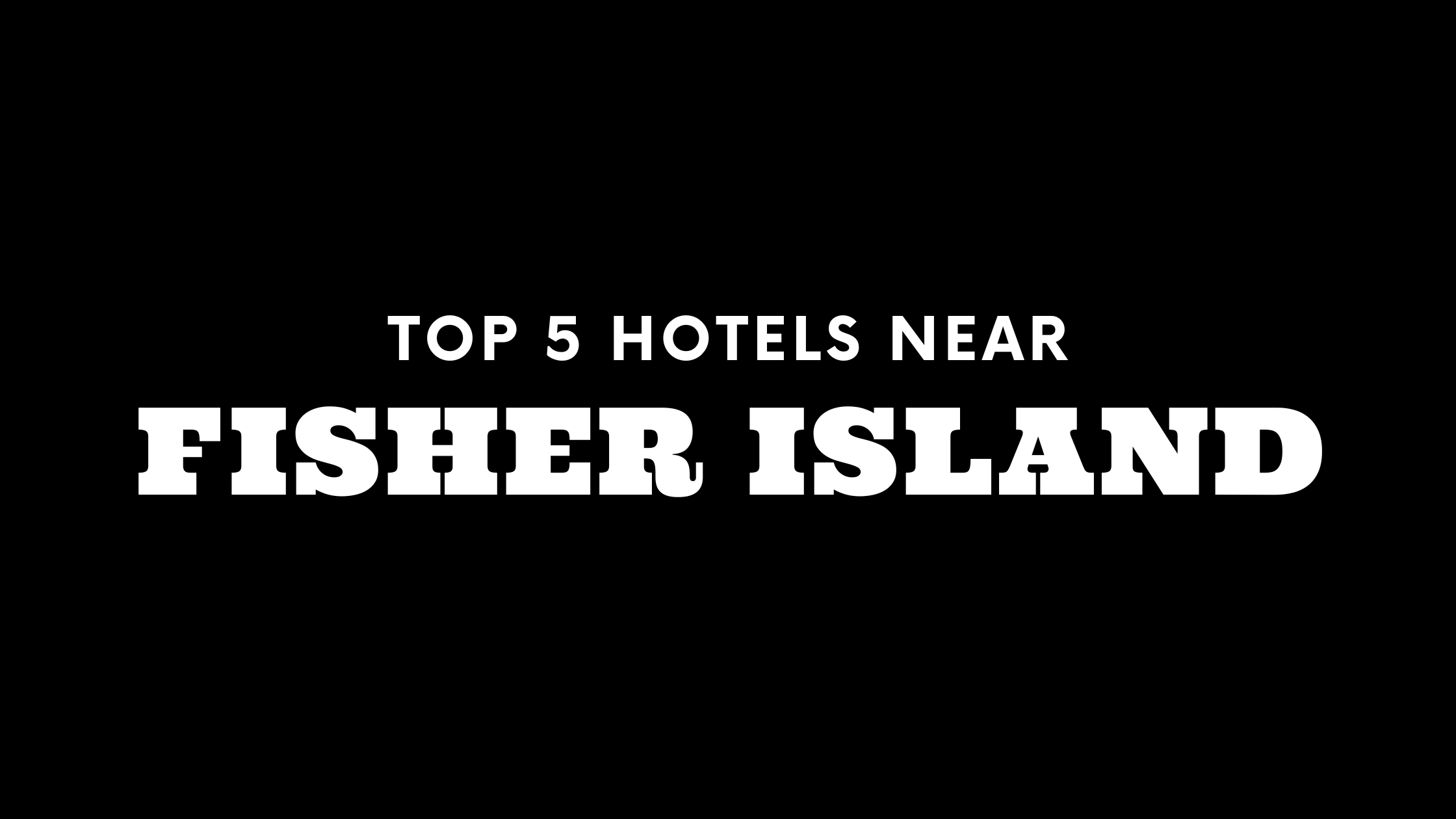 Top 5 Hotels near Fisher Island