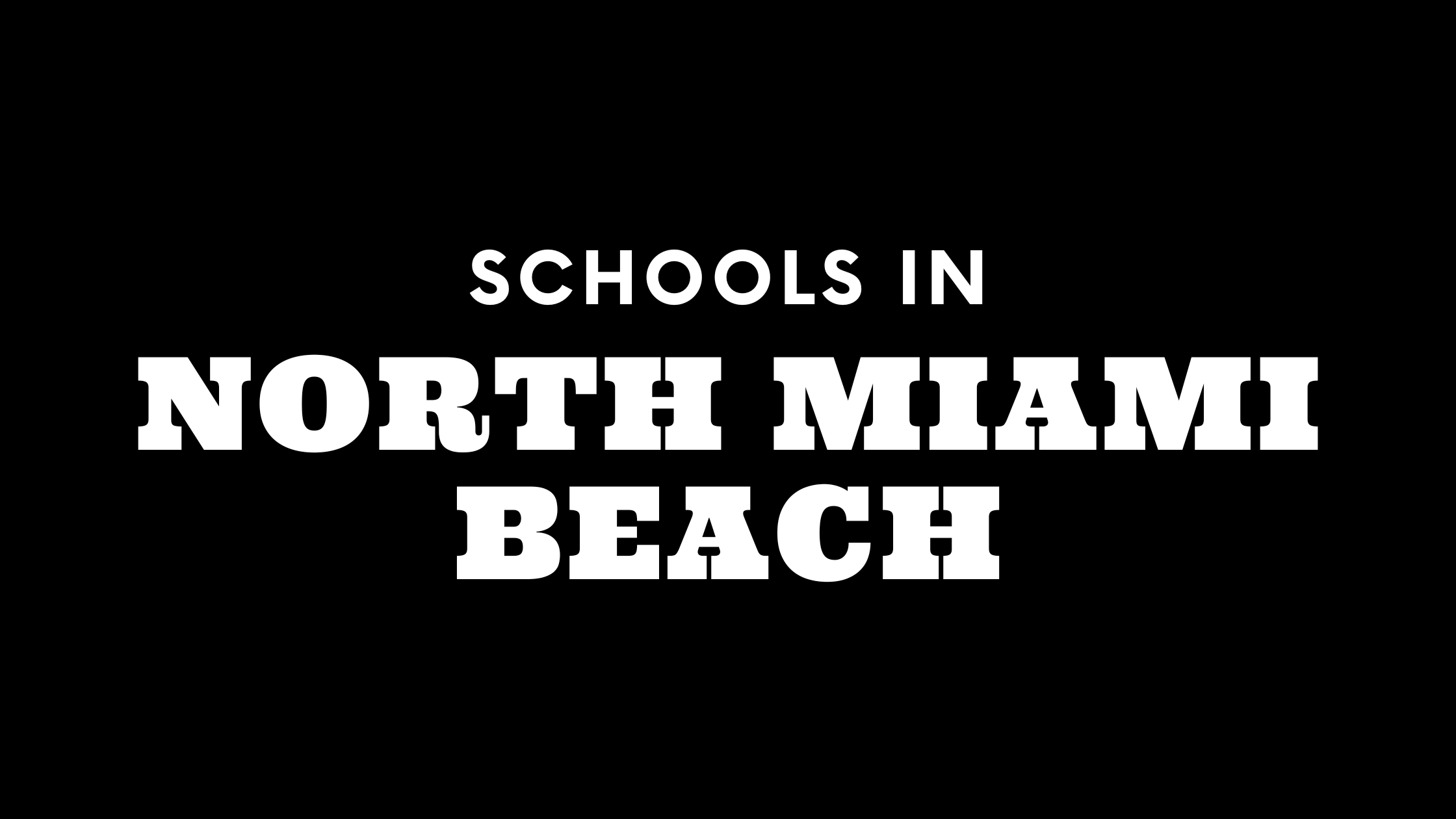 Best Schools in North Miami Beach