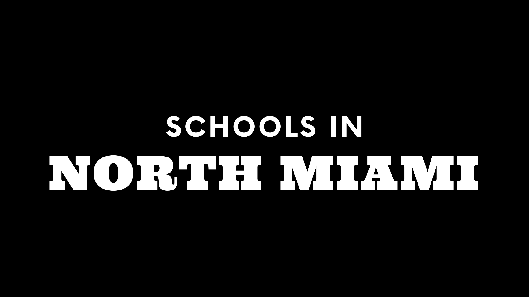 Best Schools in North Miami