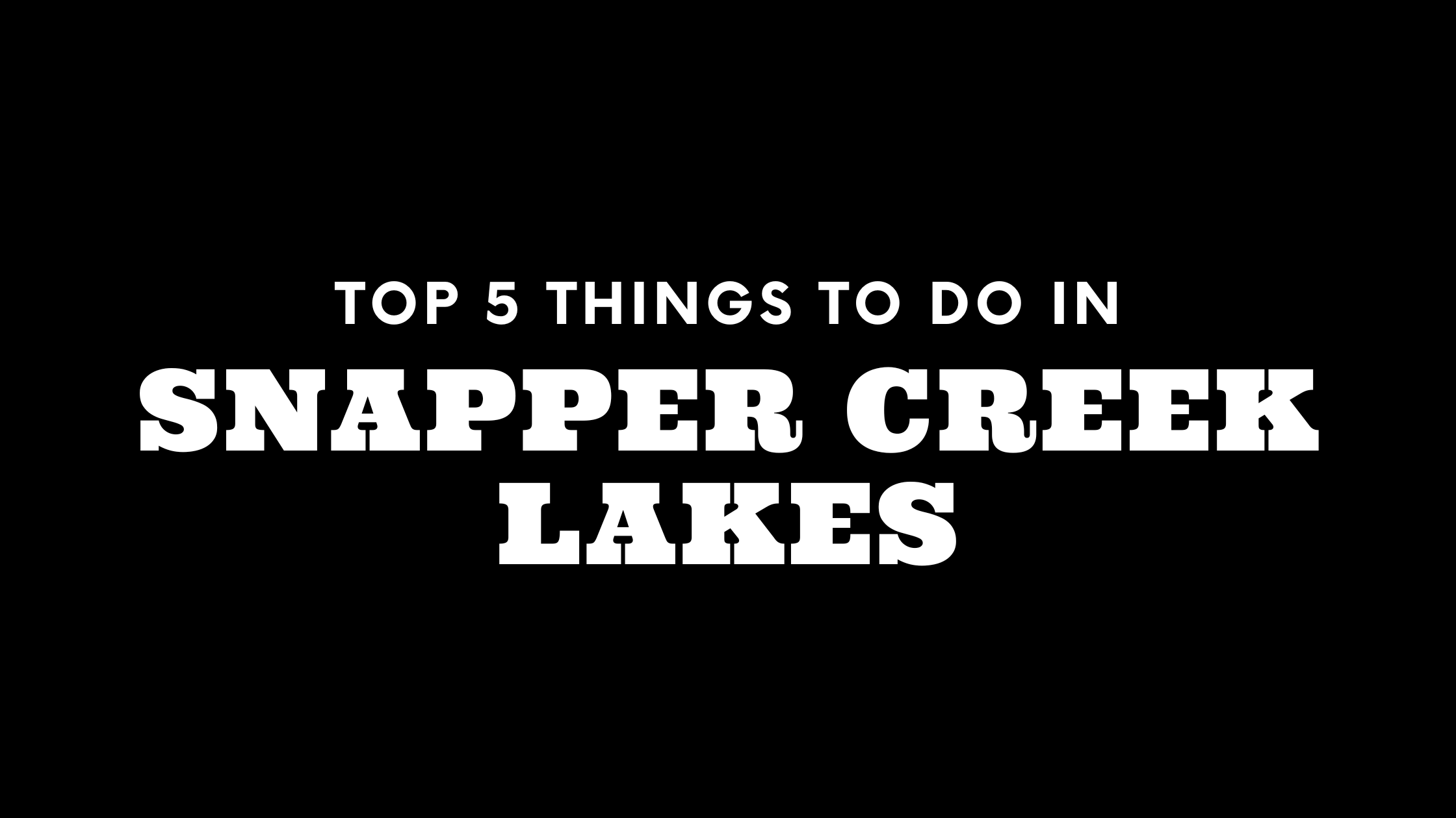 Top 5 Things To Do in Snapper Creek Lakes