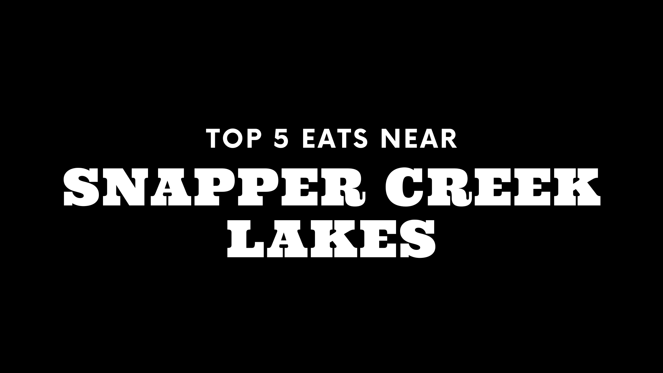 Top 5 Places to Eat Near Snapper Creek Lakes