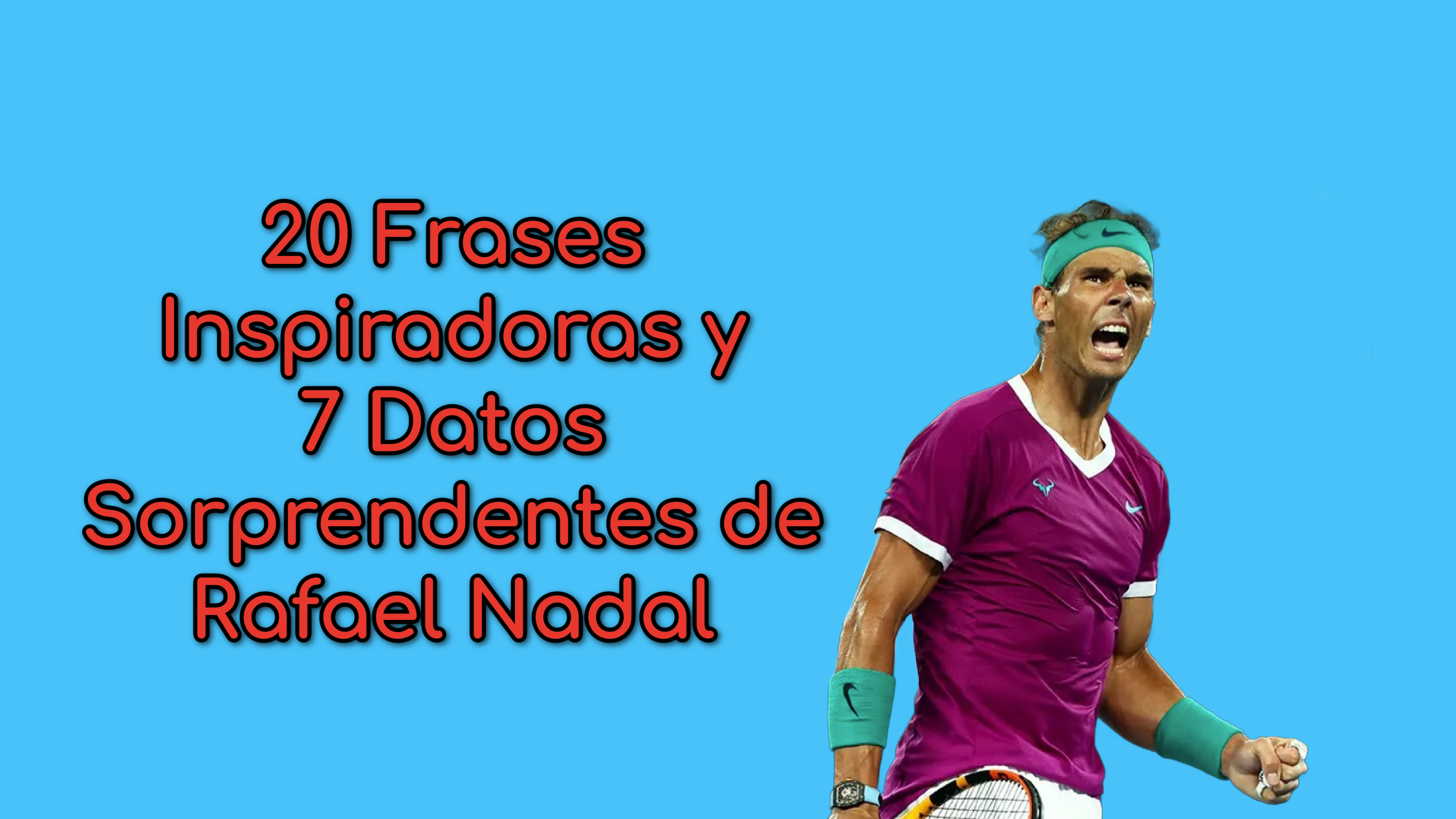 20 Frases Inspiradoras y 7 Datos Sorprendentes de Rafael Nadal, image size:3840x2160