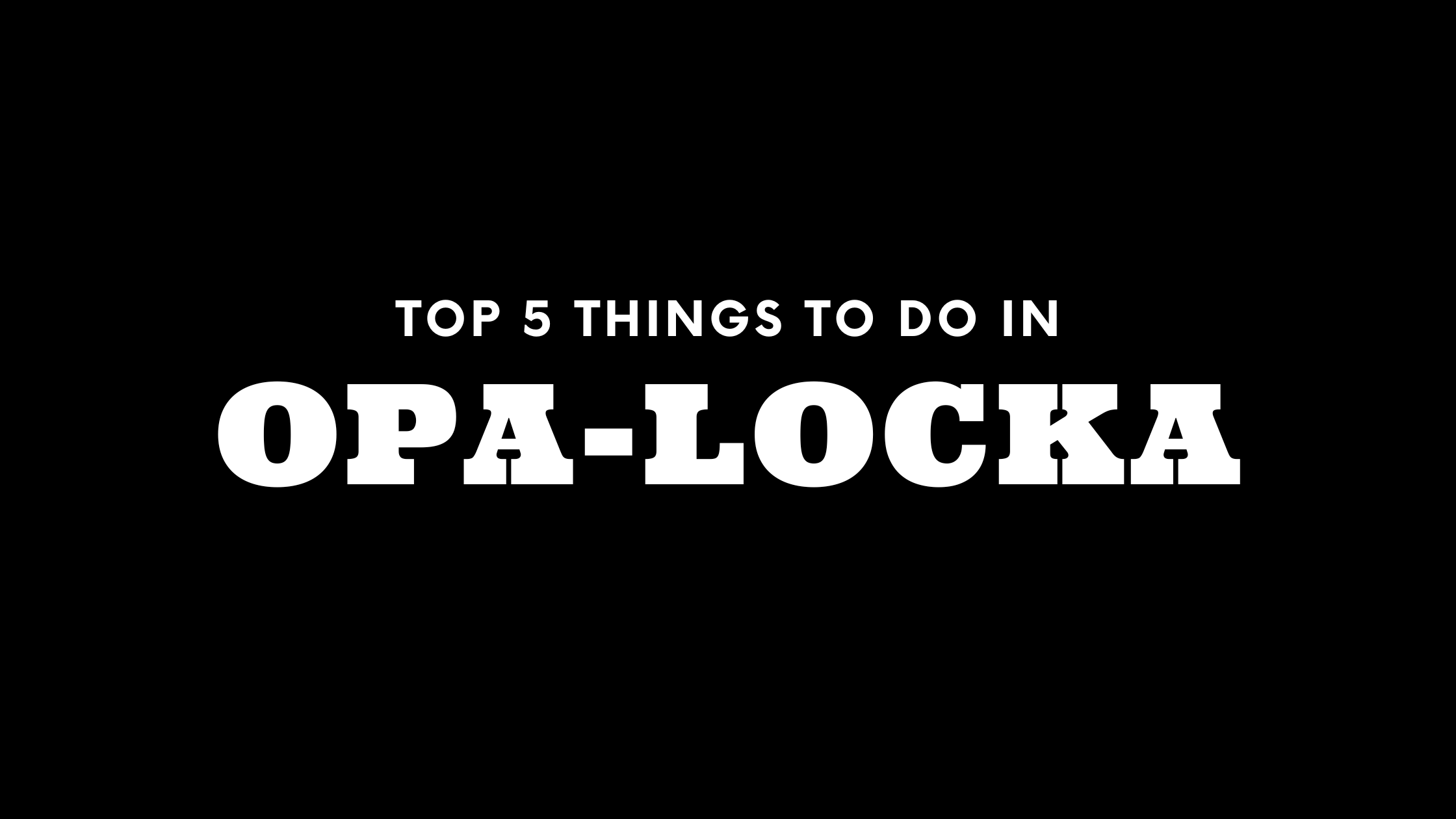 Top 5 Things To Do in Opa-Locka
