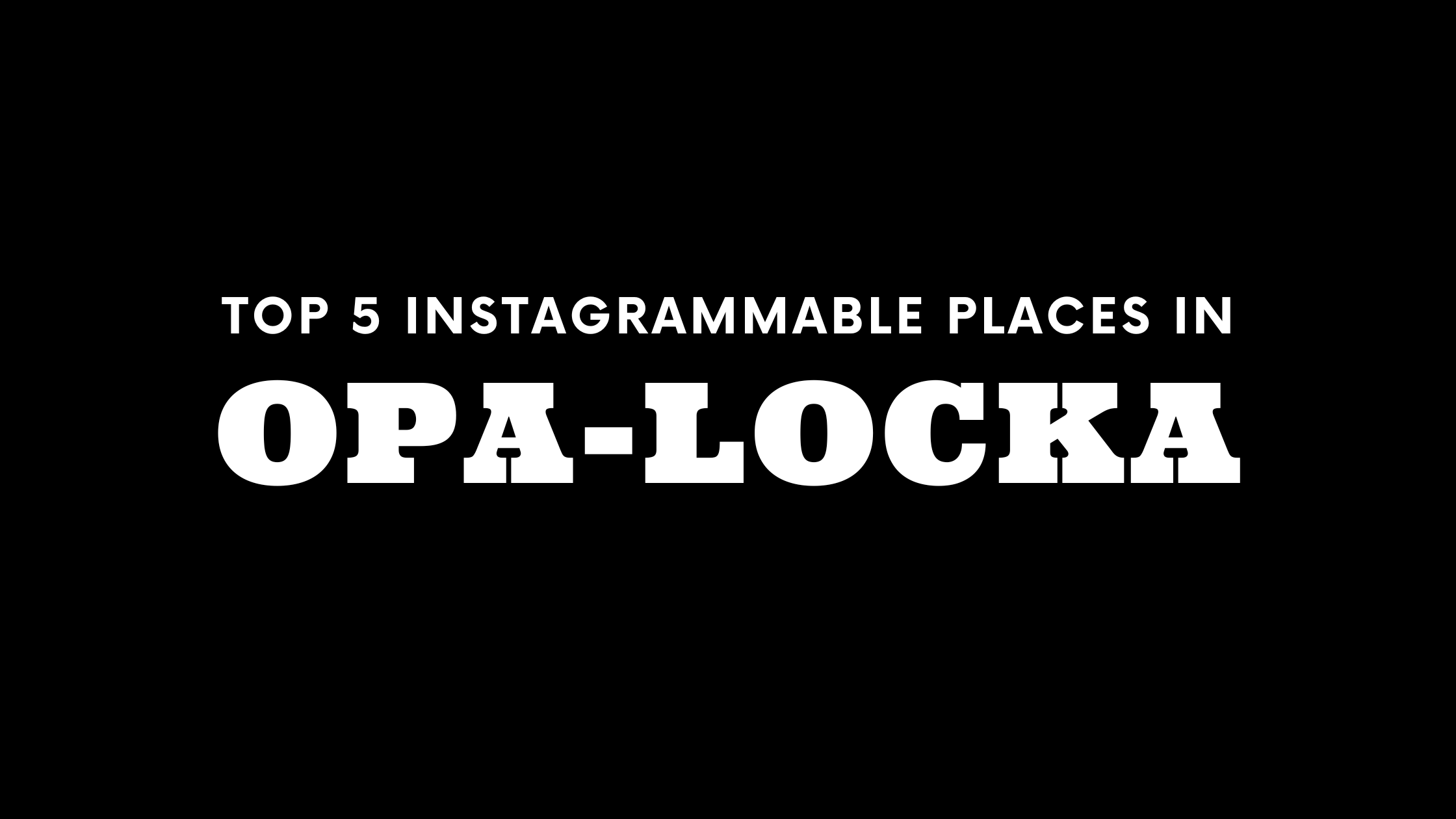 Top 5 Instagrammable Places in Opa-Locka