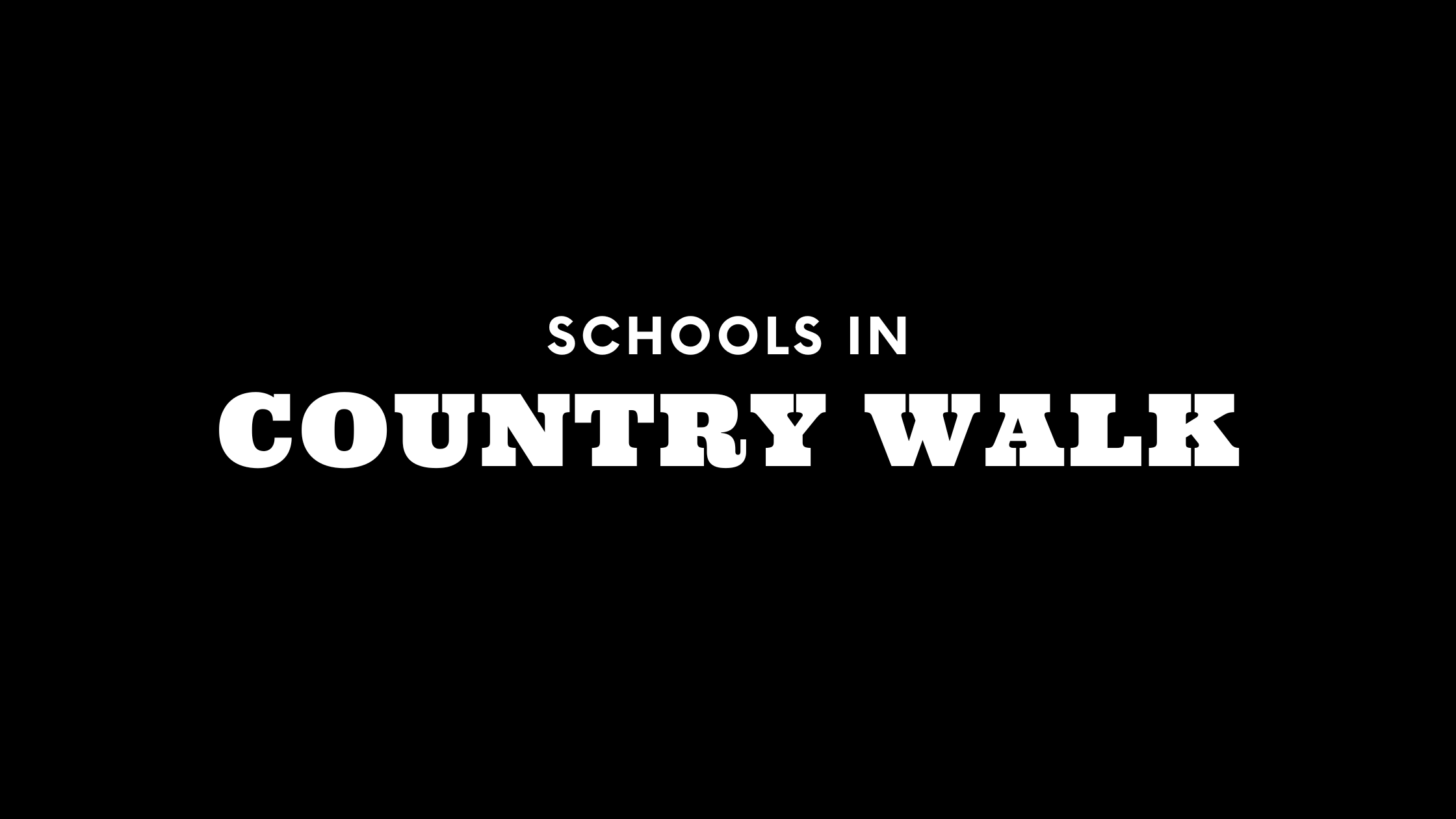 Best Schools in Country Walk
